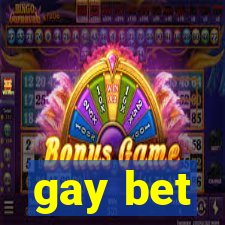 gay bet